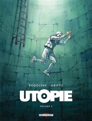 Utopie. Vol. 2 - Rodolphe