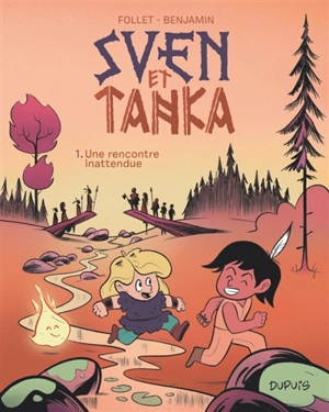 Sven et Tanka. Vol. 1. Une rencontre inattendue - Rémy Benjamin