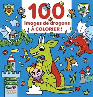 100 images de dragons à colorier ! - Isabelle Jacqué