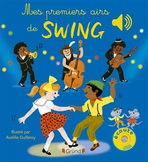 Mes premiers airs de swing - Emilie Collet