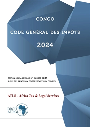 Congo : Code général des impôts 2024 - Droit-Afrique