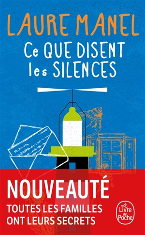 Ce que disent les silences - Laure Manel