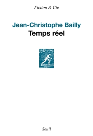 Temps réel - Jean-Christophe Bailly