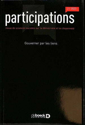 Participations : revue de sciences sociales sur la démocratie et la citoyenneté, n° 2 (2023). Gouverner par les liens