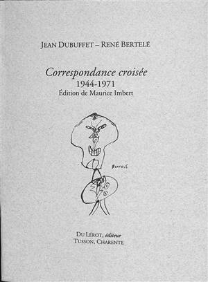 Correspondance croisée : 1944-1971 - Louis-Léon Forget