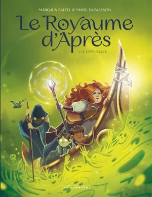 Le royaume d'Après. Vol. 1. Le crépuscule - Marc Dubuisson