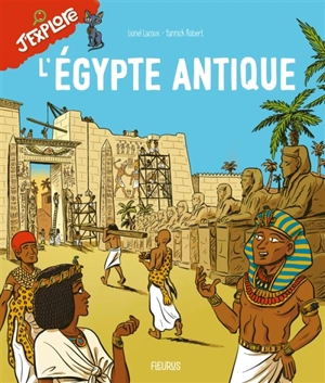 L'Egypte antique - Lionel Lacoux