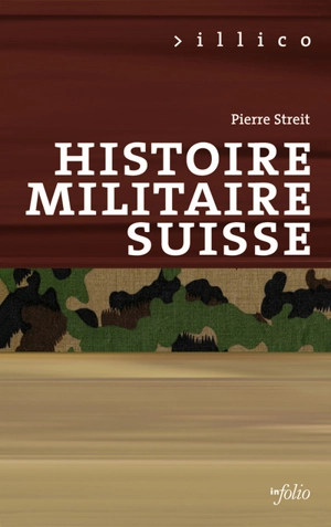 Histoire militaire suisse - Pierre Streit