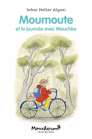 Moumoute. Vol. 2. Moumoute et la journée avec Mouchka - Inbar Heller Algazi