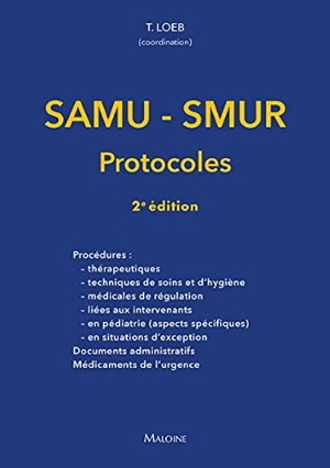 SAMU-SMUR : protocoles