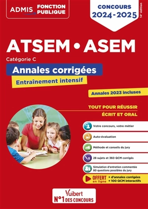 ATSEM, ASEM : catégorie C, annales corrigées, entraînement intensif : concours 2024-2025 - Caroline Dubuis