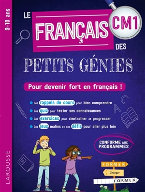 Le français des petits génies CM1, 9-10 ans : pour devenir fort en français ! : conforme aux programmes - Mallory Tinena-Monhard