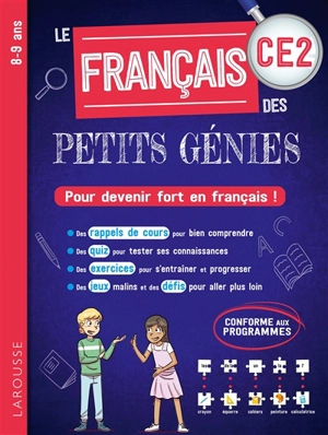 Le français des petits génies CE2, 8-9 ans : pour devenir fort en français ! : conforme aux programmes - Audrey Forest