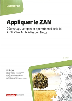 Appliquer le ZAN : décryptage complet et opérationnel de la loi sur le Zéro artificialisation nette - Olivier Sut