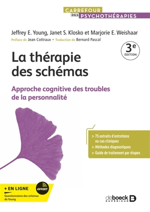 La thérapie des schémas : approche cognitive des troubles de la personnalité - Jeffrey E. Young