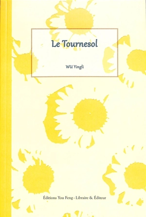 Le tournesol - Yingli Wu