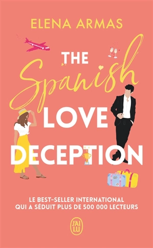 The Spanish love deception - Elena Armas