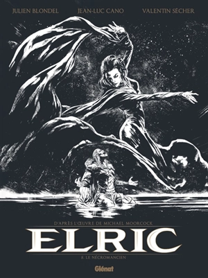 Elric. Vol. 5. Le nécromancien - Julien Blondel