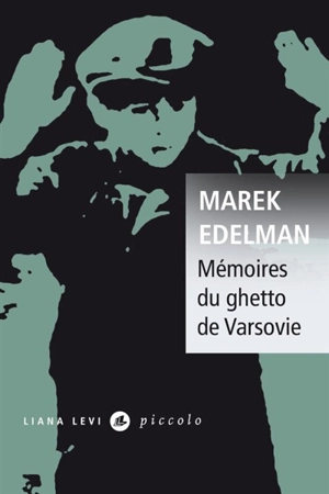 Mémoires du ghetto de Varsovie - Marek Edelman