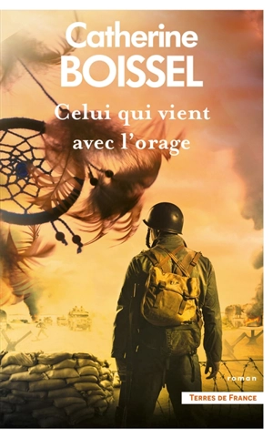 Celui qui vient avec l'orage - Catherine Boissel