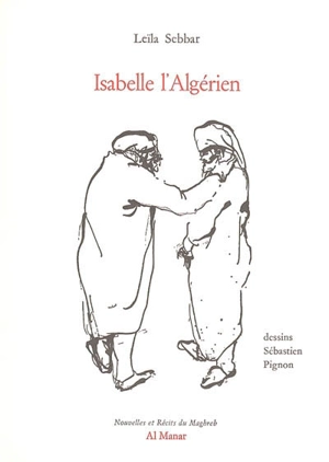 Isabelle l'Algérien - Leïla Sebbar