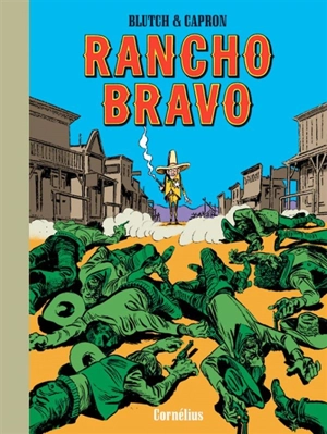 Rancho Bravo - Blutch