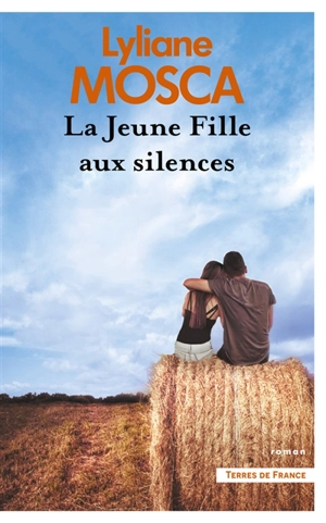 La jeune fille aux silences - Lyliane Mosca