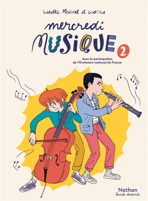 Mercredi musique. Vol. 2 - Lisette Morival