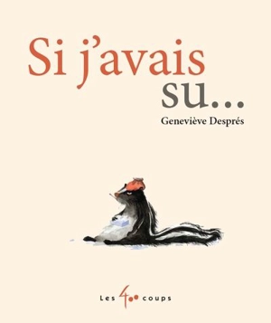 Si j'avais su... - Geneviève Després