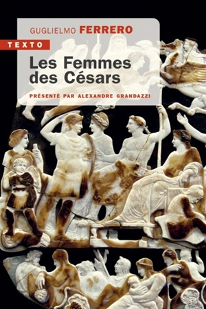 Les femmes des Césars - Guglielmo Ferrero