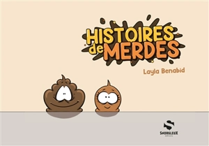 Histoires de merdes - Layla Benabid