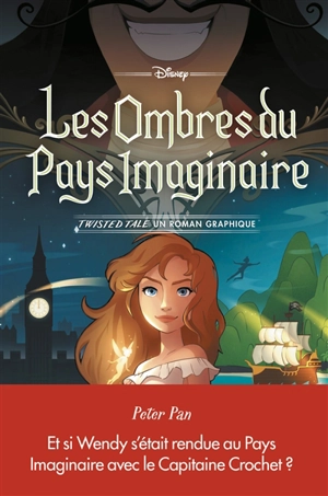 Twisted tales. Les ombres du Pays imaginaire - Stéphanie Kate Strohm