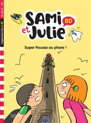 Super frousse au phare ! : fin de CP, CE1 - Virginie Aladjidi