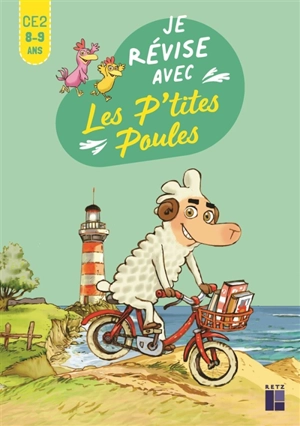 Je révise avec les p'tites poules : CE2, 8-9 ans - Christian Jolibois