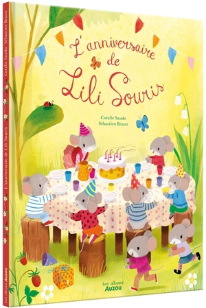 L'anniversaire de Lili Souris - Coralie Saudo