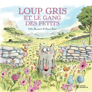 Loup gris et le gang des petits - Gilles Bizouerne