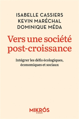 Vers une société post-croissance : intégrer les défis écologiques, économiques et sociaux