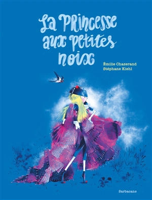 La princesse aux petites noix - Emilie Chazerand