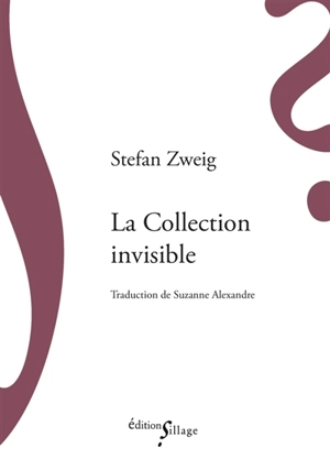 La collection invisible - Stefan Zweig