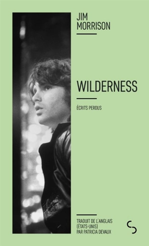 Wilderness : écrits perdus - Jim Morrison