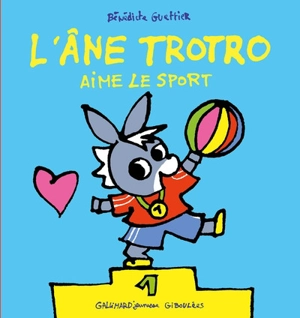 L'âne Trotro. Vol. 43. L'âne Trotro aime le sport - Bénédicte Guettier