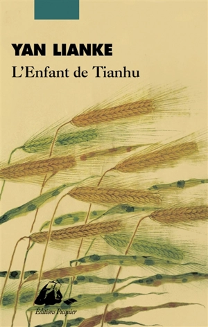 L'enfant de Tianhu - Lianke Yan