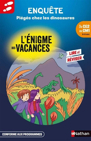 Piégés chez les dinosaures : du CE2 au CM1 - Claudine Aubrun