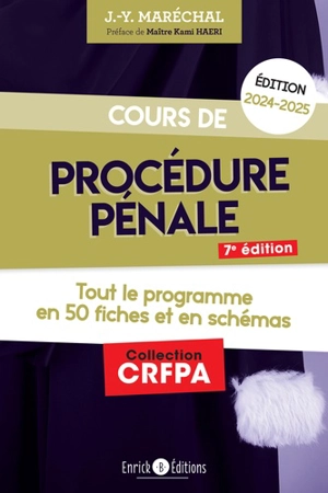 Cours de procédure pénale : tout le programme en 50 fiches et en schémas : édition 2024-2025 - Jean-Yves Maréchal