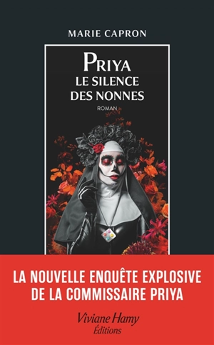 Priya. Le silence des nonnes - Marie Capron