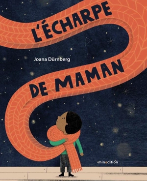 L'écharpe de maman - Joana Dürnberg