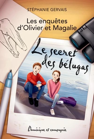 Le secret des bélugas - Stéphanie Gervais