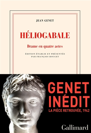 Héliogabale : drame en quatre actes - Jean Genet