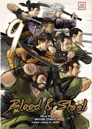 Blood & steel. Vol. 9 - Felix Ip