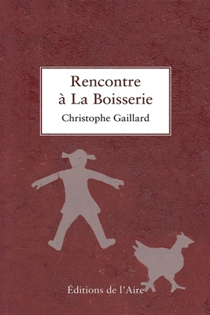 Rencontre à La Boisserie - Christophe Gaillard